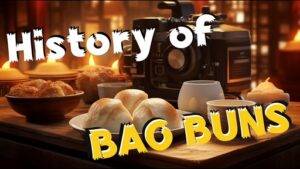 The Origins of Bao A Bite Sized History Lesson